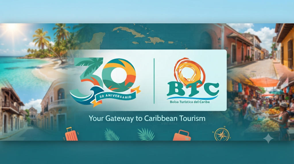 Tres décadas conectando al continente: La Bolsa Turística del Caribe (BTC) celebra su edición de aniversario en Santo Domingo.